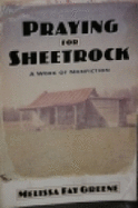 Praying for Sheetrock: A Work of Nonfiction