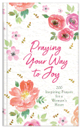 Praying Your Way to Joy