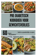 Pre-diabetisch kookboek voor gewichtsverlies