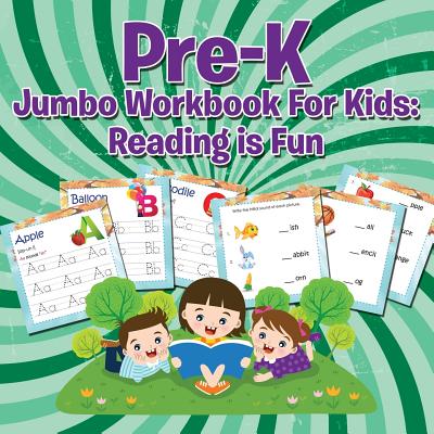 Pre-K Jumbo Workbook For Kids: Reading is Fun - Speedy Publishing LLC