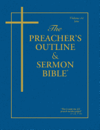 Preacher's Outline & Sermon Bible-KJV-John