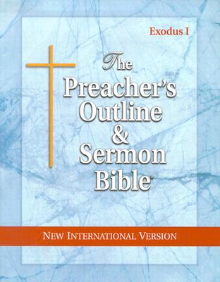 Preacher's Outline & Sermon Bible-NIV-Exodus I: Chapters 1-18 - Worldwide, Leadership Ministries