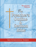 Preacher's Outline & Sermon Bible-NIV-Thessalonians-Philemon