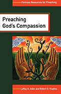 Preaching God's Compassion: Comforting Those Who Suffer