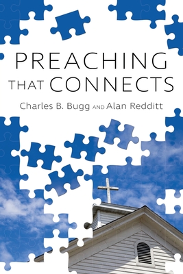 Preaching that Connects - Redditt, Alan, and Bugg, Charles B