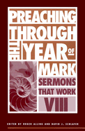 Preaching Through the Year of Mark