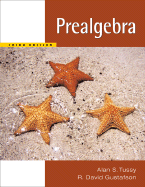 Prealgebra, Updated Media Edition (with CD-ROM and Mathnow, Enhanced Ilrn Math Tutorial, Student Resource Center Printed Access Card) - Tussy, Alan S, and Gustafson, R David