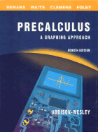 Precalculus: A Graphing Approach School Edition