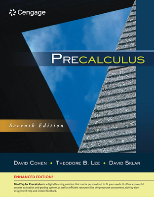 Precalculus, Enhanced Edition - Cohen, David, and Lee, Theodore B, and Sklar, David