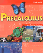 Precalculus for Christian Schools