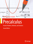 Precalculus: Practice Problems, Methods, and Solutions