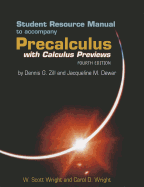 Precalculus with Calculus Previews: Student Resource Manual