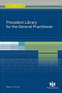 Precedent Library for the General Practitioner