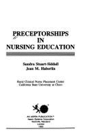 Preceptorships in Nursing Education