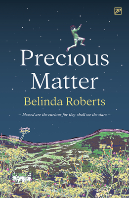 Precious Matter - Roberts, Belinda