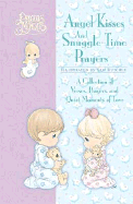 Precious Moments Angel Kisses and Snuggle-Time Prayers: A Collection of Verses, Prayers, and Quiet Moments of Love
