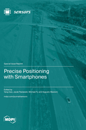 Precise Positioning with Smartphones