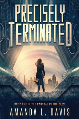 Precisely Terminated - Davis, Amanda L