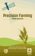Precision Farming a New Approach