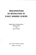Preconditions of Revolution in Early Modern Europe - Forster, Robert, and Forster, Robert