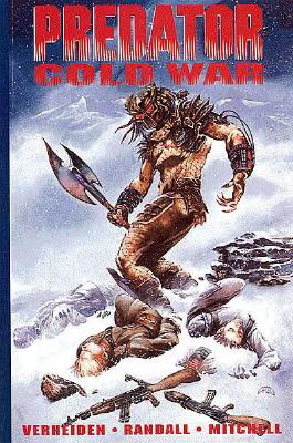 Predator: Cold War - Verheiden, Mark