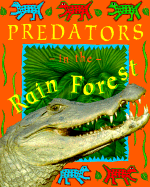 Predators in the Rain Forest
