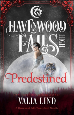 Predestined - Havenwood Falls Collective, and Cook, Kristie (Editor), and Ferry, Liz (Editor)