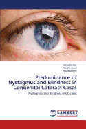 Predominance of Nystagmus and Blindness in Congenital Cataract Cases