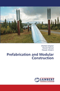 Prefabrication and Modular Construction