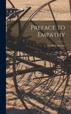 Preface to Empathy - Stewart, David a