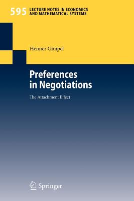 Preferences in Negotiations: The Attachment Effect - Gimpel, Henner
