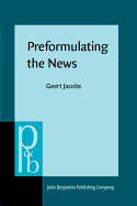 Preformulating the News: An analysis of the metapragmatics of press releases