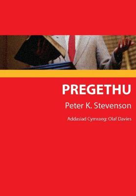 Pregethu - Stevenson, Peter K, and Davies, Olaf (Translated by)