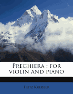 Preghiera: For Violin and Piano