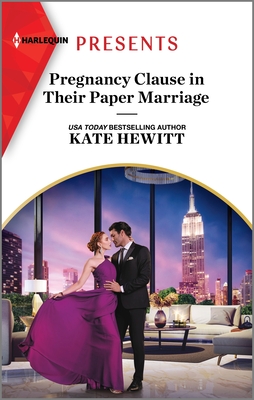 Pregnancy Clause in Their Paper Marriage - Hewitt, Kate