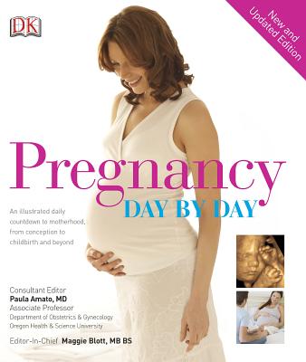 Pregnancy Day by Day - Blott, Maggie (Editor), and DK