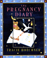 Pregnancy Diary - Hotchner, Tracy