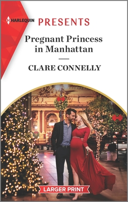 Pregnant Princess in Manhattan - Connelly, Clare