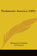 Prehistoric America (1893)