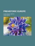 Prehistoric Europe: A Geological Sketch