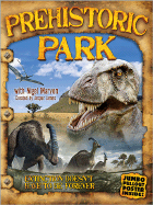 Prehistoric Park - Marven, Nigel, and Evento, Susan (Adapted by), and James, Jasper (Creator)