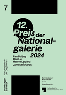 Preis der Nationalgalerie 2024: Pan Daijing. Dan Lie. Hanne Lippard. James Richards