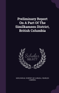 Preliminary Report On A Part Of The Similkameen District, British Columbia