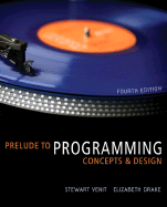 Prelude to Programming: Concepts & Design
