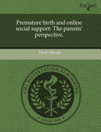 Premature Birth and Online Social Support: The Parents' Perspective