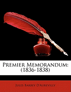 Premier Memorandum: (1836-1838)