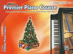 Premier Piano Course: Christmas Book 1a