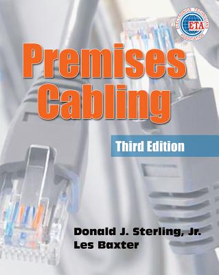 Premises Cabling - Sterling, Donald J, and Baxter, Les