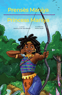 Prenss Maniya/Princess Maniya