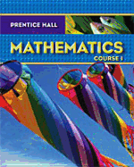Prentice Hall Math Course 1 Student Edition - 